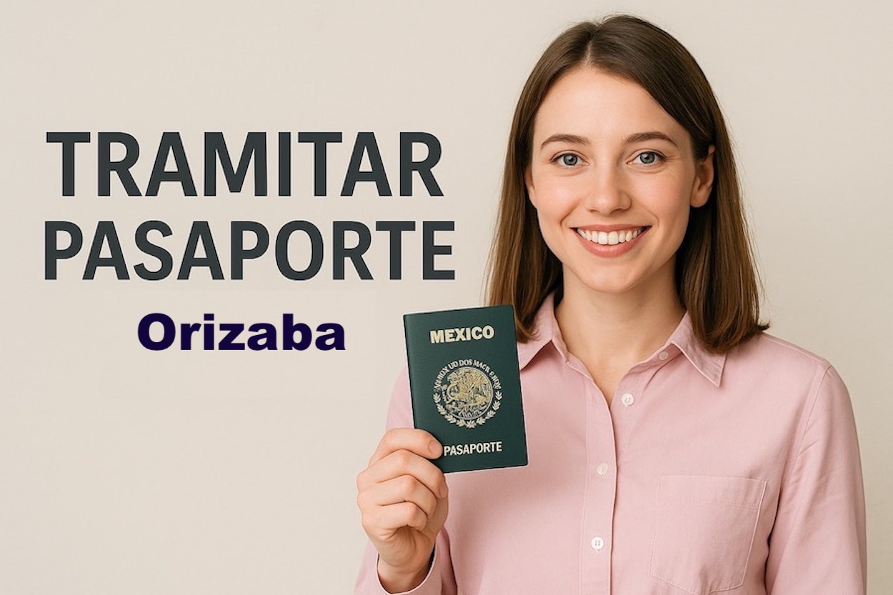 Citas de pasaporte en Orizaba Veracruz